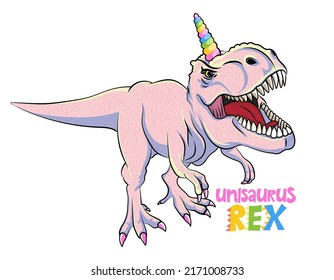 Unisaurus Rex - T rex tyrannosaurus with unicorn horn. Cute smiling happy dinosaur in fairy design. Dino character in cartoon style. Happy dino Day! Good for t-shirt, mug, gift. 