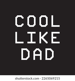 Unisex Kids Matching Family Cool Like Dad Graphic Tee - black