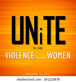 Unite To End Violence Against Women Orange Graphic Design Vector Illustration EPS10