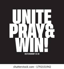 UNITE PRAY& WIN! Deuteronomy 32:30 T SHIRT DESIGN VECTOR 