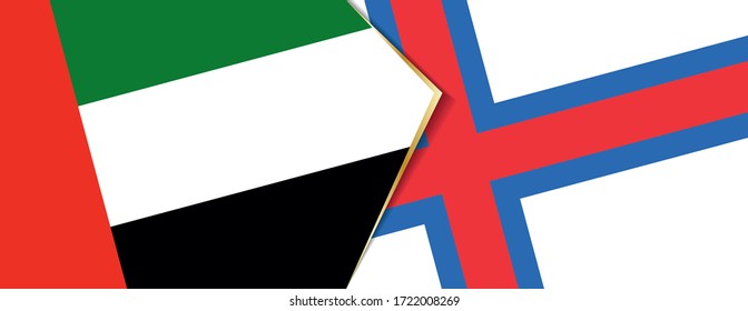 United Arab Emirates and Faroe Islands flags, two vector flags symbol of relationship or confrontation.