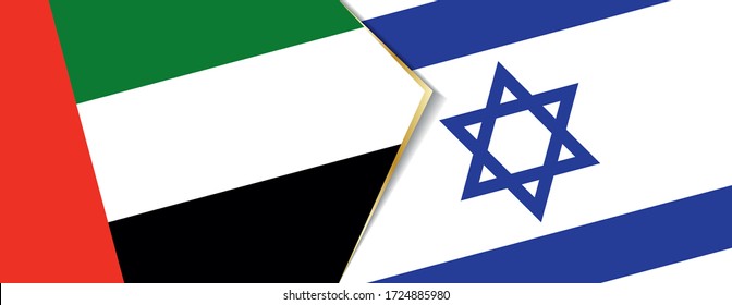 United Arab Emirates and Israel flags, two vector flags symbol of relationship or confrontation.