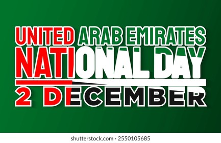 United Arab Emirates National Day Lettering Design on Green Background. Good for banner, poster, or greeting card.