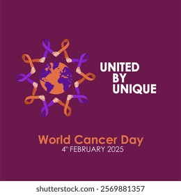 United by Unique - World Cancer Day 4th February 2025 Template Design with Shaking Hand Ribbon Holding World Illustration. World Cancer Day  2025 Vector Illustration. Best for Campaign Poster