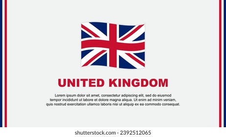 United Kingdom Flag Abstract Background Design Template. United Kingdom Independence Day Banner Social Media Vector Illustration. United Kingdom Cartoon