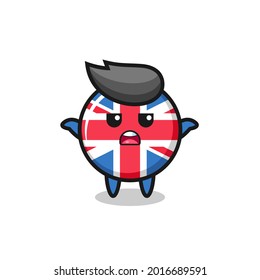 united kingdom flag badge mascot character saying I do not know , cute style design for t shirt, sticker, logo element