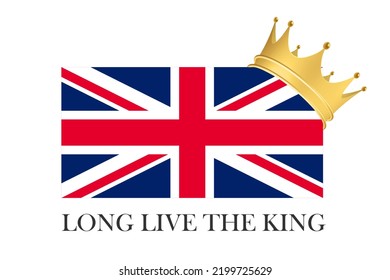 United Kingdom of Great Britain flag and golden crown Long live the King