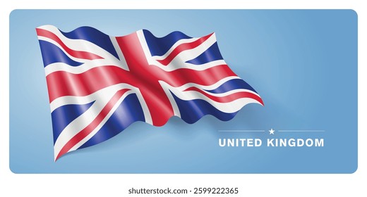 United Kingdom of Great Britain national day vector banner, greeting card. UK wavy flag in patriotic holiday horizontal design with realistic flag