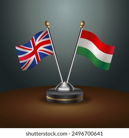 United Kingdom and Hungary flags on sticks, symbol of national cooperative relations, 3d illustration, Vector illustration.