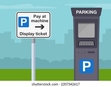 United Kingdom outdoor parking sign. City parking payment system. Pay at machine, display ticket. Flat vector illustration template.