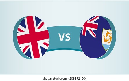 United Kingdom versus Anguilla, team sports competition concept. Round flag of countries.