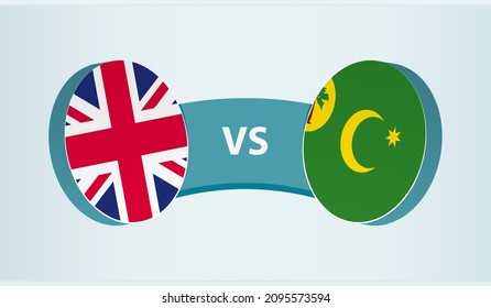 United Kingdom versus Cocos Islands, team sports competition concept. Round flag of countries.