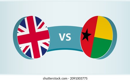 United Kingdom versus Guinea-Bissau, team sports competition concept. Round flag of countries.