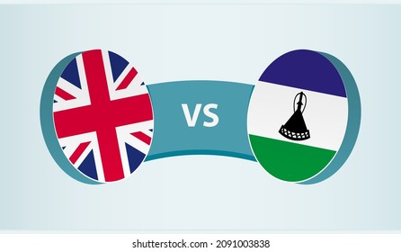 United Kingdom versus Lesotho, team sports competition concept. Round flag of countries.