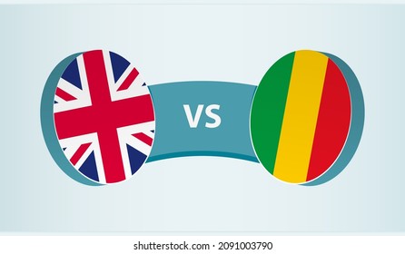 United Kingdom versus Mali, team sports competition concept. Round flag of countries.