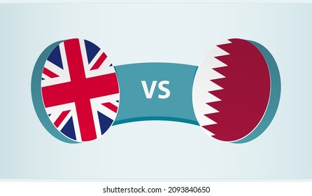 United Kingdom versus Qatar, team sports competition concept. Round flag of countries.
