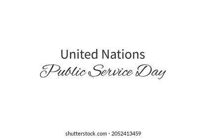 United Nations Public Service Day  , Vector Illustration.