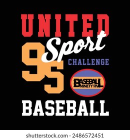 united sport with challenge baseball design for t-shirt, print, poster, banner, flyer, wallpaper, vector illustration