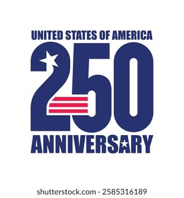 United States of America 250 Anniversary celebrate on 4th of July. USA Independence Day sticker Design. American Flag. Modern typography banner, label, tag vector illustration on white background