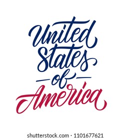 United States of America handwritten inscription. Creative typography for USA national holiday greetings and invitations. Vector illustration.