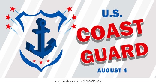 United States Coast Guard day. Federal holiday celebrated annually on 4 August. Marine style banner with anchor and shield to remind you of the importance of coastal troops. All elements are isolated.