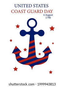 United States Coast Guard Day. August 4, 1790. Design with American flag and patriotic stars, anchor. Illustration for poster, card, banner and background. Vector 8 eps.