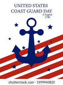 United States Coast Guard Day. August 4, 1790. Design with American flag and patriotic stars, anchor. Illustration for poster, card, banner and background. Vector 8 eps.