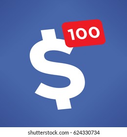 United States dollar symbol with 100 number similar to social network icon with counter of comments. Unusual concept of income and profit, success, new business contacts, clients, agreements, deals.