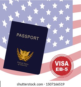 The United States EB-5 visa, employment-based visa, provides a method for eligible Immigrant Investors to become lawful permanent residents. American passport mock up. 80% applies from Iran, Japan etc