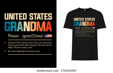 United States Grandma Definition Noun Typography T-shirt Design, Poster & Background.