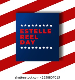 United States holiday. Estelle reel day. vector illustration 