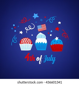United States Independence Day greeting card with cupcakes, stars, confetti, serpentine and flag. Happy fourth of July. Vector illustration