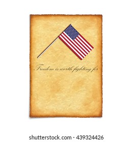 United States Independence Day. USA flag lying on the sheet of parchment. Symbol of freedom. Declaration of independence.