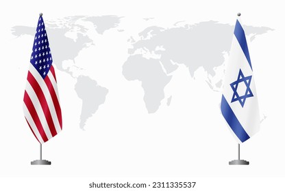 United States and Israel flags for official meeting against background of world map.