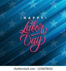 United States Labor Day celebrate card with handwritten holiday greetings Happy Labor Day. Vector illustration.