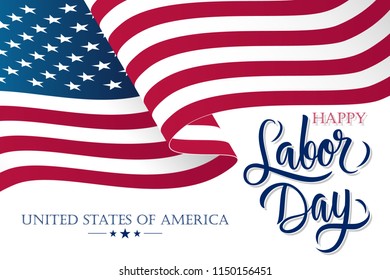 United States Labor Day celebrate banner with waving american national flag and hand lettering text Happy Labor Day. Vector illustration.