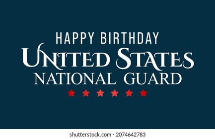 United States National Guard birthday is observed every year on December 13, to show appreciation for the U.S. national guards. Vector illustration