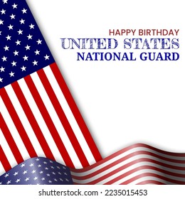 United States National Guard birthday. very useful to post on social media to show appreciation for the United States national guards. 