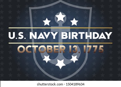 The United States Navy birthday on October 13th, officially recognized date of U.S. Navy’s birth. Background, poster, greeting card, banner design. Vector EPS 10