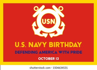 The United States Navy birthday on October 13th, officially recognized date of U.S. Navy’s birth. Background, poster, greeting card, banner design. Vector EPS 10