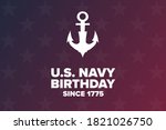 The United States or U.S. Navy Birthday. October 13. Holiday concept. Template for background, banner, card, poster with text inscription. Vector EPS10 illustration