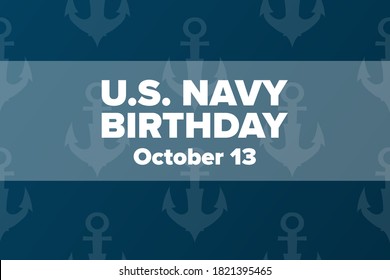 The United States or U.S. Navy Birthday. October 13. Holiday concept. Template for background, banner, card, poster with text inscription. Vector EPS10 illustration