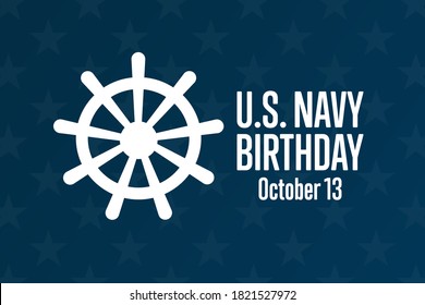 The United States or U.S. Navy Birthday. October 13. Holiday concept. Template for background, banner, card, poster with text inscription. Vector EPS10 illustration