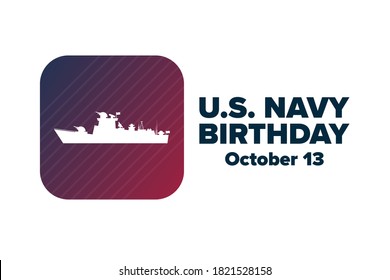 The United States or U.S. Navy Birthday. October 13. Holiday concept. Template for background, banner, card, poster with text inscription. Vector EPS10 illustration
