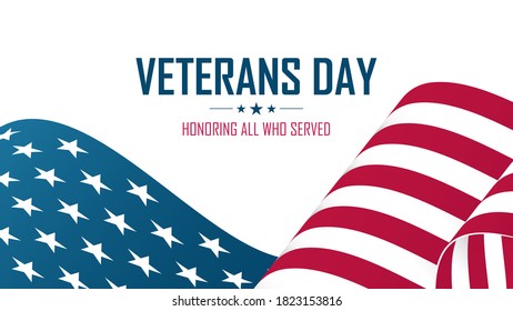 United States Veterans Day celebrate banner with american waving national flag. Honoring all who served. Vector illustration.