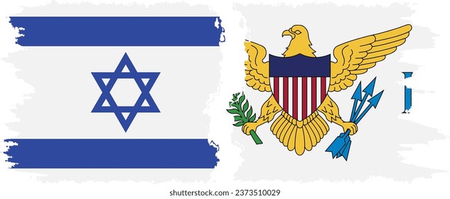 United States Virgin Islands and Israel grunge flags connection, vector