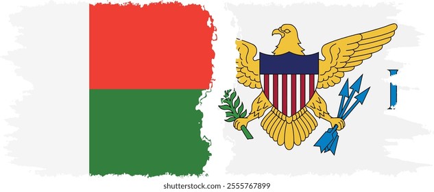 United States Virgin Islands and Madagascar grunge flags connection, vector