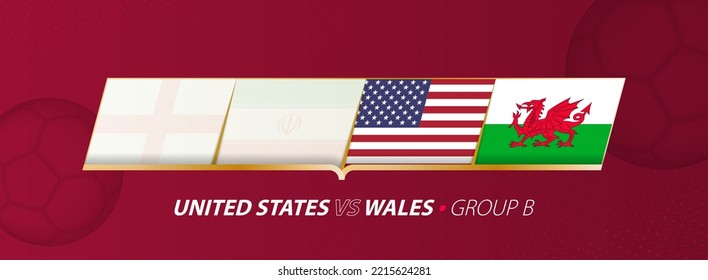 United States - Wales football match illustration in group A. Vector flags.