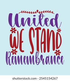 United we stand remembrance design