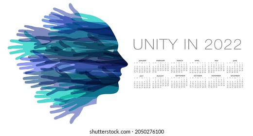 Unity in 2022.  A powerful unity 2022 calendar.  The face of unity made with hands. 